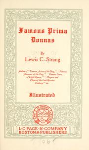Cover of: Famous prima donnas. by Lewis Clinton Strang
