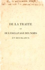 De la traite et de l'esclavage des noirs et des blancs by Henri Grégoire
