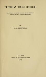 Cover of: Victorian prose masters: Thackeray--Carlyle--George Eliot--Matthew Arnold--Ruskin--George Meredith