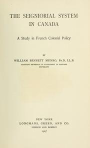 Cover of: The seigniorial system in Canada by William Henry Bennett