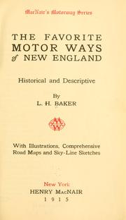 Cover of: The favorite motor ways of New England | Louis Harrington Baker