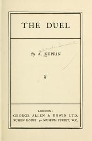 Cover of: The duel by Александр Иванович Куприн, Александр Иванович Куприн