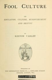 Cover of: Fool culture | Kirton Varley