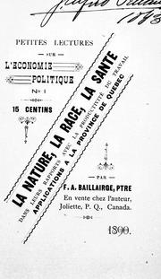 Cover of: La nature, la race, la santé: dans leurs rapports avec la productivité du travail : application à la province de Québec