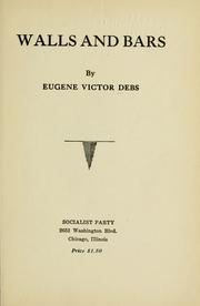 Cover of: Walls and bars by Eugene Victor Debs