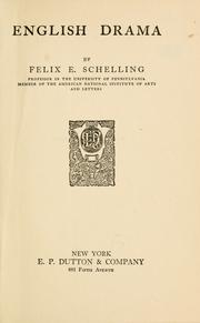 Cover of: English drama by Felix Emmanuel Schelling