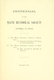 Cover of: Centennial of the Maine historical society | Maine Historical Society