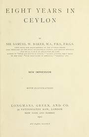 Cover of: Eight years in Ceylon by Baker, Samuel White Sir