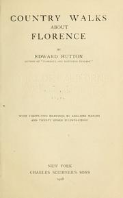 Country walks about Florence by Hutton, Edward
