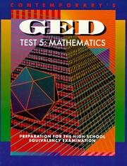 Cover of: Contemporary's GED test 5: mathematics by Jerry Howett