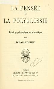 Cover of: pensée et la polyglossie: essai psychologique et didactique.