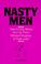 Cover of: Nasty men