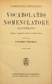 Cover of: Vocabolario nomenclatore illustrato (spiega e suggerisce parole, sinonimi, frasi) by Palmiro Premoli