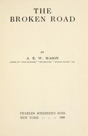 The Broken Road by A. E. W. (Alfred Edward Woodley) Mason, Summit Classic Press, Owen Howell