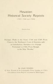 Cover of: Extracts from Voyages made in the years 1788 and 1789, from China to the northwest coast of America: with an introductory narrative of a voyage performed in 1786, from Bengal in the ship "Nootka"