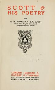 Scott & his poetry by A. E. Morgan
