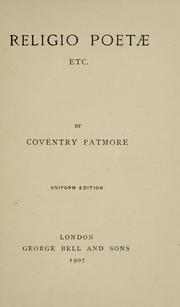 Cover of: Religio poetæ etc. by Coventry Kersey Dighton Patmore