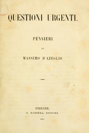 Cover of: Questioni urgenti by Massimo d'Azeglio