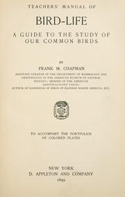 Cover of: Teachers' manual of bird-life: a guide to the study of our common birds