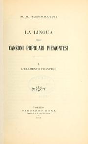 Cover of: lingua delle canzoni popolari piedmontesi [da] B.A. Terracini.