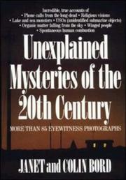 Cover of: Unexplained mysteries of the 20th century by Janet Bord