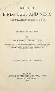 Cover of: British birds' eggs and nests, popularly described by J. C. Atkinson