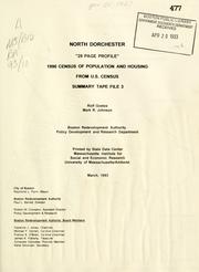 Cover of: North Dorchester "29 page profile", 1990 census of population and housing from U.S. census summary tape file 3. by Boston Redevelopment Authority