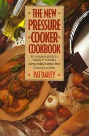 Cover of: The new pressure cooker cookbook by Pat Dailey