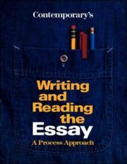 Cover of: Contemporary's writing and reading the essay: a process approach