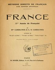 Cover of: France (1re année de français) par Mme Camerlynck & G.H. Camerlynck.