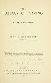 Cover of: The fallacy of saving by John Mackinnon Robertson