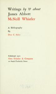 Writings by & about James Abbott McNeill Whistler by Don Carlos Seitz