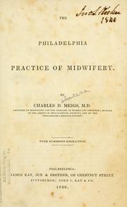 Cover of: The Philadelphia practice of midwifery. by Charles D. Meigs