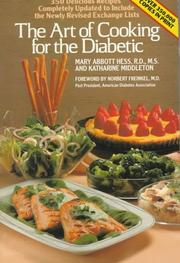The art of cooking for the diabetic by Mary Abbott Hess