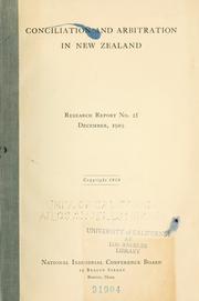 Cover of: Conciliation and arbitration in New Zealand... by National Industrial Conference Board., National Industrial Conference Board.