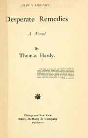 Cover of: Desperate remedies by Thomas Hardy