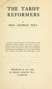 Cover of: The tariff reformers by George Peel