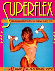 Cover of: Superflex: Ms. Olympia's guide to building a strong & sexy body