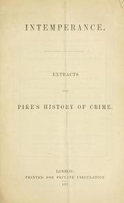 Cover of: Intemperance: extracts from Pike's history of crime.
