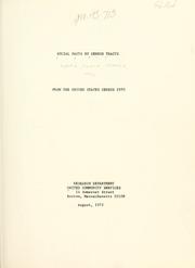 Cover of: Social facts by census tracts from the United States census 1970: white black, spanish. by United Community Services. Research Dept.