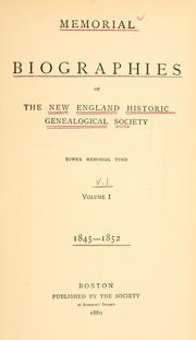 Cover of: Memorial biographies of the New England Historic Genealogical Society.: Towne Memorial Fund. v. 1-9: 1845-97.