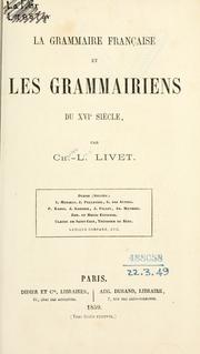 Cover of: grammaire française et les grammairiens du 16è siècle.