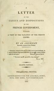 A letter on the genius and dispositions of the French government by Walsh, Robert
