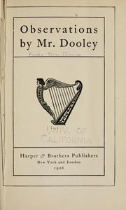 Cover of: Observations by Mr. Dooley [pseud.] by Finley Peter Dunne