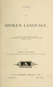 Cover of: A plea for spoken language. by James Edward Murdoch