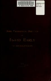 Some biographical sketches of David Early and his descendants