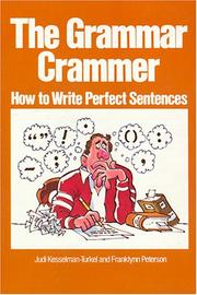Cover of: The grammar crammer: how to write perfect sentences