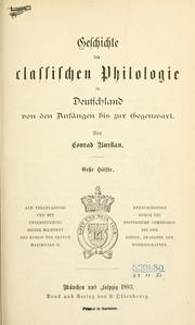 Cover of: Geschichte der classischen Philologie in Deutschland von den Anfängen bis zur Gegenwart. by Conrad Bursian