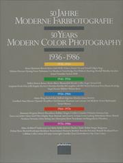 Cover of: 50 years modern color photography, 1936-1986.