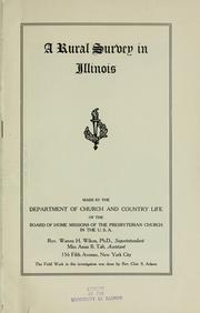 Cover of: A rural survey in Illinois by Presbyterian Church. A Board of Home Missions. Dept. of Church and Country Life.